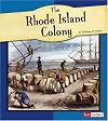 The Rhode Island Colony (Fact Finders: American Colonies)
