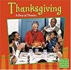 Thanksgiving: A Day of Thanks (Holidays and Culture)