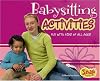 Babysitting Activities: Fun with Kids of All Ages (Snap Books: Babysitting)