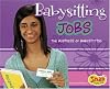 Babysitting Jobs: The Business of Babysitting (Snap Books: Babysitting)