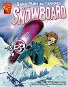 Jake Burton Carpenter and the Snowboard (Graphic Library: Inventions and Discovery)