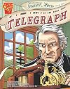 Samuel Morse and the Telegraph (Graphic Library: Inventions and Discovery)