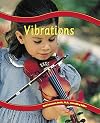 Vibrations (Pebble Books: The Way Things Move)