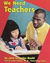 We Need Teachers (Pebble Books: Helpers in Our School)