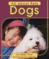 Dogs (Pebble Books: All About Pets)