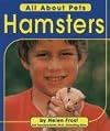 Hamsters (Pebble Books: All About Pets)