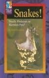 Snakes!: Deadly Predators or Harmless Pets? (High Five Reading - Purple)