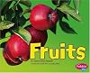 Fruits (Pebble Plus: Plant Parts)
