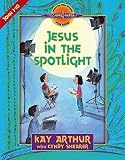 Jesus In The Spotlight John Chapters 110 Discover 4 Yourself Inductive Bible Studies For Kids