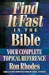 Find It Fast in the Bible: Your Complete Topical Reference