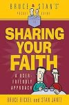 Bruce & Stan's Pocket Guide to Sharing Your Faith: A User-Friendly Approach
