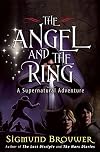 The Angel and the Ring: A Supernatural Adventure