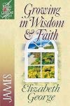 Growing in Wisdom and Faith: James