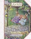 My dear friend