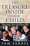 The Treasure Inside Your Child