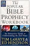 The Popular Bible Prophecy Workbook: An Interactive Guide to Understanding the End Times (Tim LaHaye Prophecy Library™)