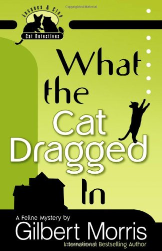 What the Cat Dragged In book cover