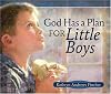 God Has a Plan for Little Boys