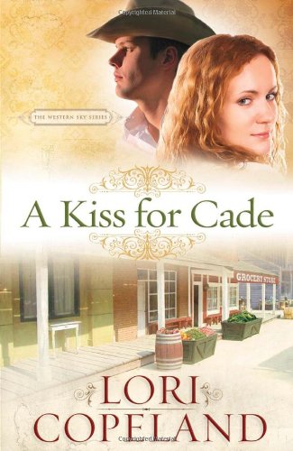 A Kiss for Cade / The Courtship of Cade Kolby book cover