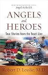 Angels and Heroes: True Stories from the Front Line