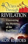 40 Days Through Revelation: Uncovering the Mystery of the End Times