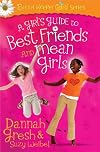 A Girl's Guide to Best Friends and Mean Girls (Secret Keeper GirlĀ® Series)