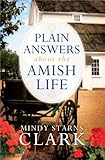 Plain Answers About The Amish Life