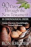 90 Days Through the New Testament in Chronological Order: *Helpful Timeline *Powerful Insights *Personal Application