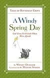A Windy Spring Day: God Gives Us Friends When We're Afraid (Tales of Buttercup Grove)