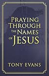 Praying Through the Names of Jesus