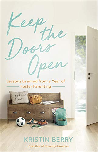 Keep the Doors Open : by Berry, Kristin