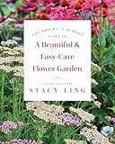 The Bricks 'n Blooms Guide to a Beautiful and Easy-Care Flower Garden