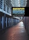 America's Prisons: Opposing Viewpoints (2002)