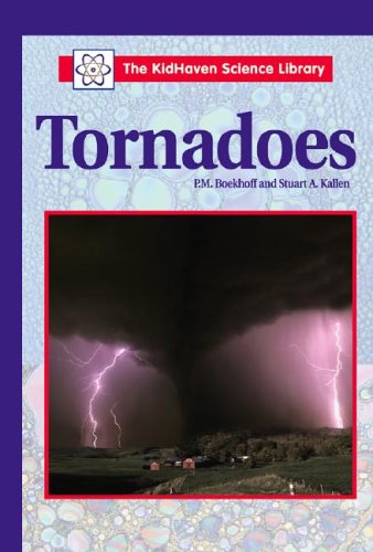 Tornadoes (By: Stuart A. Kallen,P.M. Boekhoff) cover