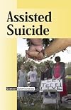 Assisted Suicide: Current Controversies (2005)