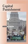 Capital Punishment: Current Controversies (2005)