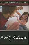 Family Violence (Social Issues Firsthand)