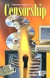 Censorship: Opposing Viewpoints (2005)