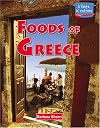 Foods of Greece (A Taste of Culture)