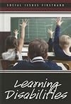 Learning Disabilities (Social Issues Firsthand)