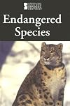 Endangered Species (Introducing Issues With Opposing Viewpoints : 2008)