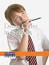Dress Codes in Schools: Issues That Concern You