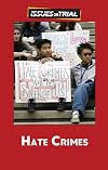 Hate Crimes (Issues on Trial)