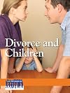 Divorce and Children: Issues That Concern You