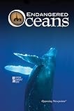 Endangered Oceans Opposing Viewpoints