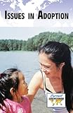 Issues In Adoption Current Controversies
