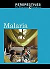 Malaria (Perspectives on Diseases and Disorders)