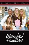 Blended Families (Social Issues Firsthand)