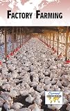 Factory Farming Current Controversies