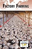 Factory Farming Current Controversies